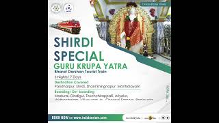 SHIRDI SPECIAL GURU KRUPA YATRA || BHARAT DARSHAN TOURIST TRAIN || IRCTC TOURISM PACKAGE