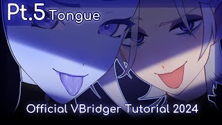 Official VBridger Tutorial (2024) Pt.5 - 3D/VBridger Tongue