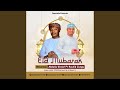 EID EL MUBARAK (feat. RASHID ZUNGU)