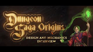 Dungeon Saga Origins - Design and Mechanics Interview