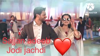 Sajjan Adeeb#new song jodi jachdi#love