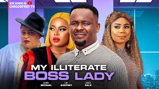 Illiterate Boss Lady Full Movie(New Movies)Zubby Michael-Joyce Kalu-Chi Godfrey-New Nigerian Movies