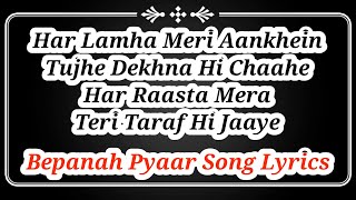 Bepanah Pyaar Tujhse Full Song With Lyrics ll Yasser Desai,Payal Dev ll Bepanah Pyaar Tujhse Lyrics