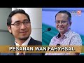 Samsuri letak jawatan PN: 'Harap PAS dapat bersabar' - Wan Fayhsal