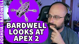 Bardwell Looks At The Apex 2? How To Setup? - FPV Questions