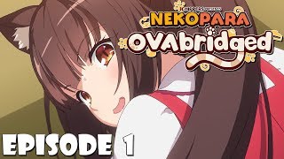 Nekopara OVAbridged - Episode 1