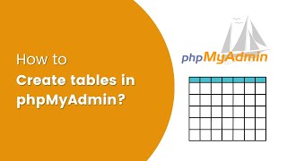 How to create tables in phpMyAdmin?