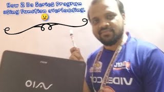 Std 10 Computer Applications (series program using function overloading)