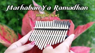 MARHABAN YA RAMADHAN - HADDAD ALWI | Viral TikTok | Kalimba Cover with Tabs