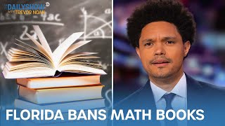 Florida Bans Math Books for CRT & AriZona Iced Tea Remains 99¢ Despite Inflation | The Daily Show