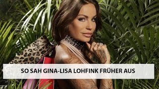 GINA LISA ohne BOTOX \u0026 BEAUTY-OPs - So anders sah der DSCHUNGELCAMP 2017-Star früher aus!