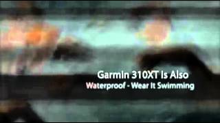 Garmin Forerunner 310XT  The Best GPS Triathlon Watch