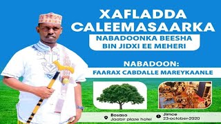 Caleema Saarka Nabadoon Faarax Cabdalle Mareykaanle |Beesha Bin Jidxi - Maheri | Boosaaso 2020-10-23