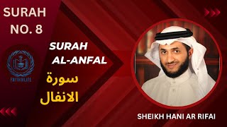 Surah Al-Anfal (The Spoils of War) | Beautiful Quran Recitation HD | 08- سورة الانفال | #faithnlife