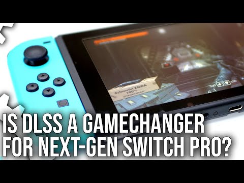 In Theory: Could Next-Gen Switch Use Nvidia DLSS AI Upscaling?