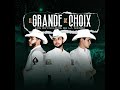 el grande de choix