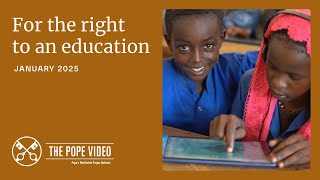 For the right to an education - Pope Francis's prayer intention