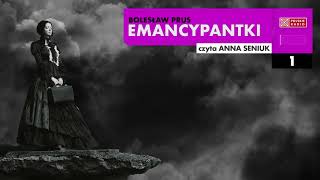 Emancypantki #01 | Bolesław Prus | Audiobook po polsku