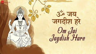 Om Jai Jagdish Hare | Lord Vishnu | Aakanksha Sharma , Raghav Sachar | Zee Music Devotional