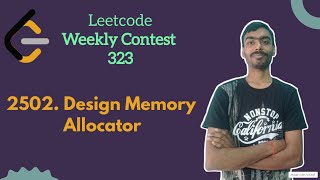 Design Memory Allocator | leetcode Weekly 323 | Leetcode Medium