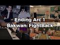 Semua Ending Arc 1 Bakwan: FightBack