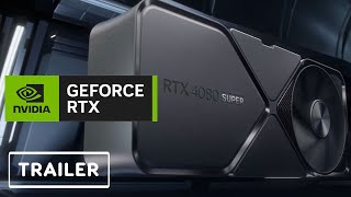 NVIDIA RTX 40 SUPER Series - Announcement Trailer (4080 SUPER, 4070 SUPER, 4070 Ti SUPER) | CES 2024