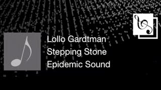 【Wei S】Stepping Stone - Lollo Gardtman (HD)(SONG)(歌曲)