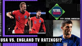 USMNT vs. England: A TOP 5 TV rating game in U.S. history?! | Futbol Americas