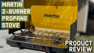 PRODUCT REVIEW: Martin 2 Burner Propane Stove