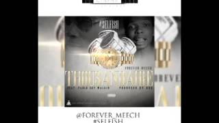 Forever Meech  Thousandnaire Feat.  Pablo Sky Walkin #CinemaVMag Exclusive