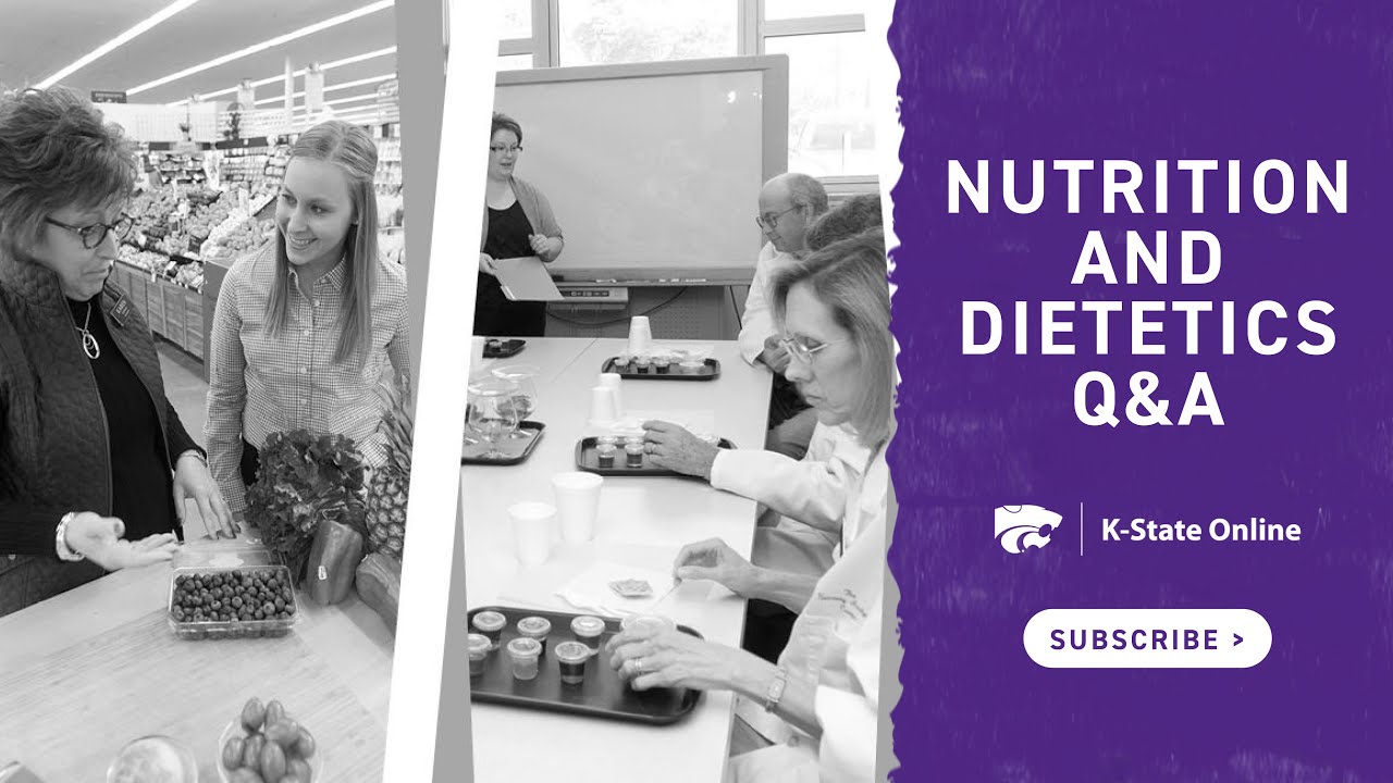 Nutrition And Dietetics Webinar | K-State Online | Oct 2022 - YouTube