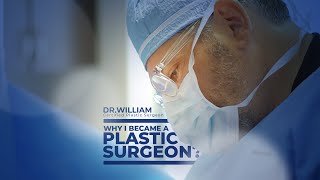 Dr. William Miami - Plastic Surgery - My Story