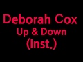 Deborah Cox - Up & Down ( Instrumental karaoke )