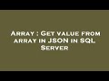 Array : Get value from array in JSON in SQL Server