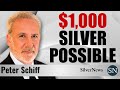 Peter Schiff: $1,000 Silver Possible If This Happens!