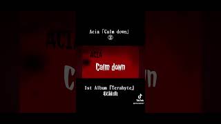 Acia「Calm down」② 1st Album『Terabyte』収録曲 #shorts