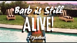 Barb is Still Alive! Full version remix — Jirzadball