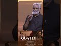 the goatlife aadujeevitham blessy music launch