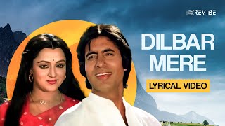 Dilbar Mere (Satte Pe Satta) | Lyrical Video | R. D. Burman | Kishore Kumar | Revibe | Hindi Songs