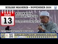 13-11-2024 | 12 JAMADILAWAL 1446H | KULIAH MAGHRIB