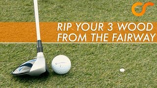 RIP YOUR 3 WOOD FROM THE FAIRWAY