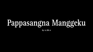 Pappasangna Manggeku || Film kelas 12 IPA 4 || SMAN 10 Jeneponto