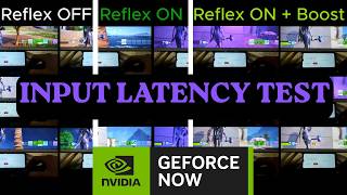 INPUT LAG TEST | GeForce NOW | Reflex ON vs OFF vs ON + Boost