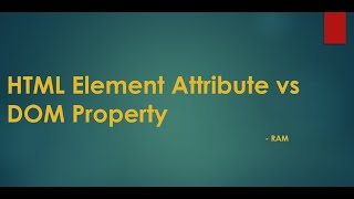 HTML Attribute vs DOM property
