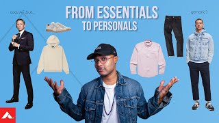 Essentials vs. Personal Style: The TRUTH About Dressing Well