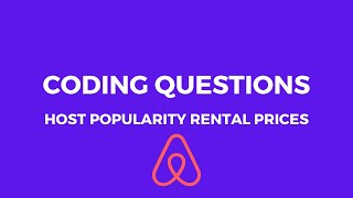 Airbnb Data Science Interview Question - Host Popularity Rental Prices (Python Pandas)