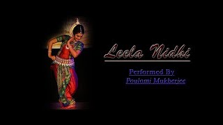 LEELA NIDHI - Abhinaya From Champu (Performed by Poulomi Mukherjee)