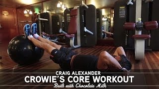 Craig "Crowie" Alexander's Core Workout