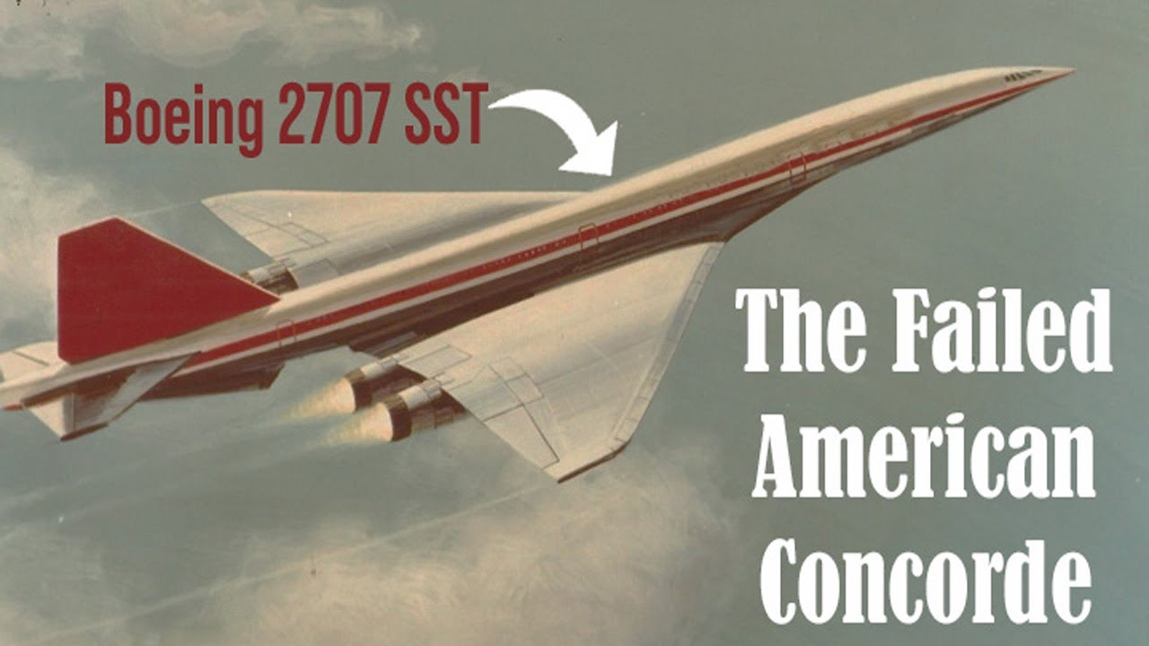 The Failed American Concorde, Boeing 2707 SST, America's SST Effort ...