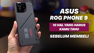 IT'S GETTING MORE SCARY!! Advantages and Disadvantages of Asus ROG Phone 9 and ROG Phone 9 Pro